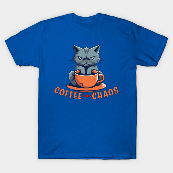 Caffeinated Furballs of Chaos! T-Shirt Unisex