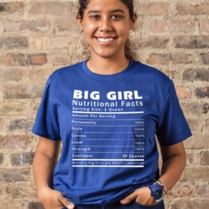 Big girl nutritional facts t-shirt