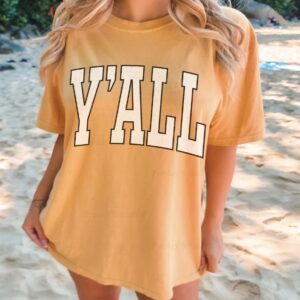 Comfort Colors Y'all Shirt Trendy Southern Shirts Oversized TShirts