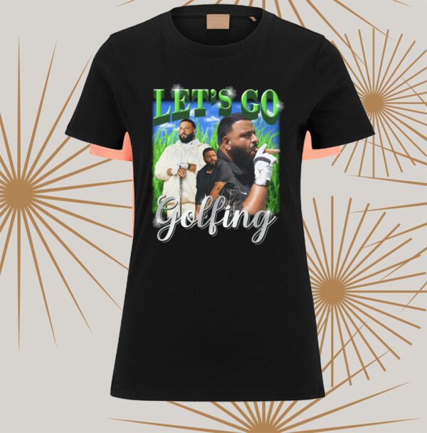 DJ Khaled let's go golfing meme shirts