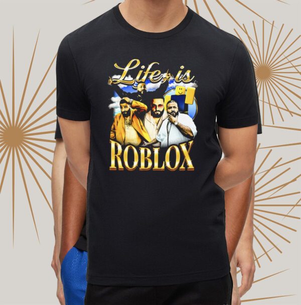 DJ Khaled life is roblox Shirt