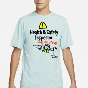 Health & Safety Inspetor Gone Map Savsage Clip Bored Shirts