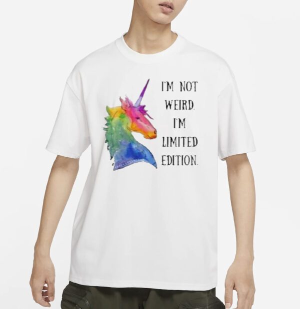 Horse I’m not weird I’m limited edition T-shirt