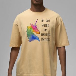 Horse I’m not weird I’m limited edition T-shirts