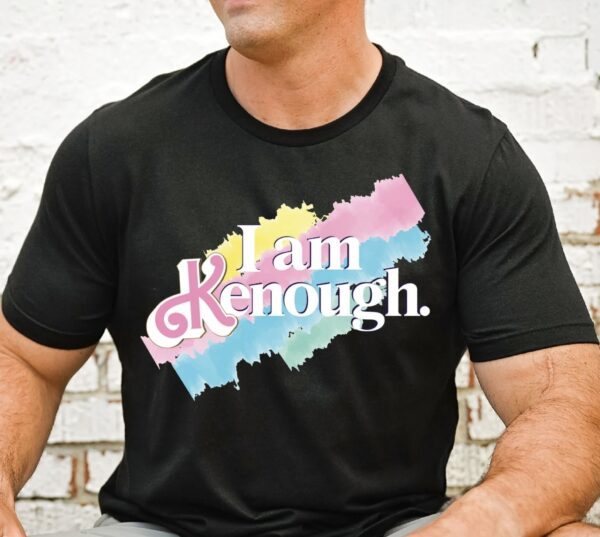 I am K.enough Shirt, Ken T-Shirt, I'm K.enough Sweatshirt Hoodie