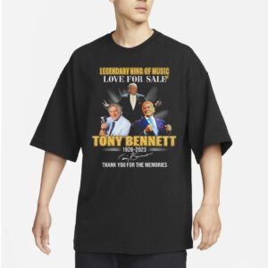 Legendary King Of Music Love For Sale Tony Bennett 1926 2023 Signature Thank You For The Memories Shirts