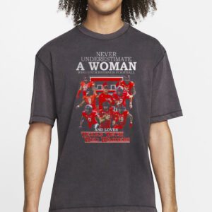 Never Underestimate A Woman Who Understands Football And Loves Texas Tech Red Raiders 2023 T-Shirts