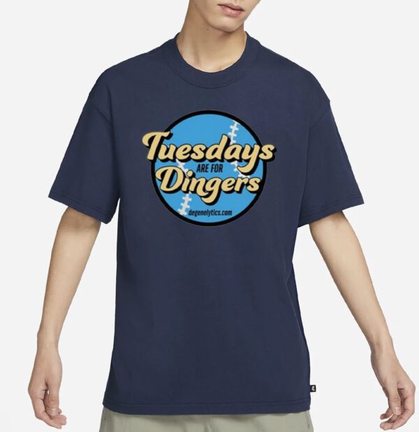 Parlaybae Wearing Tuesdays Are For Dingers T Shirt