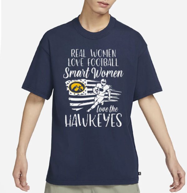 Real Girls Love Football Smart Women Love The Iowa Hawkeyes USA Flag 2023 Shirt