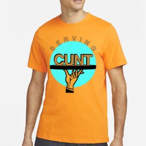 Serving cunt waiter shirts