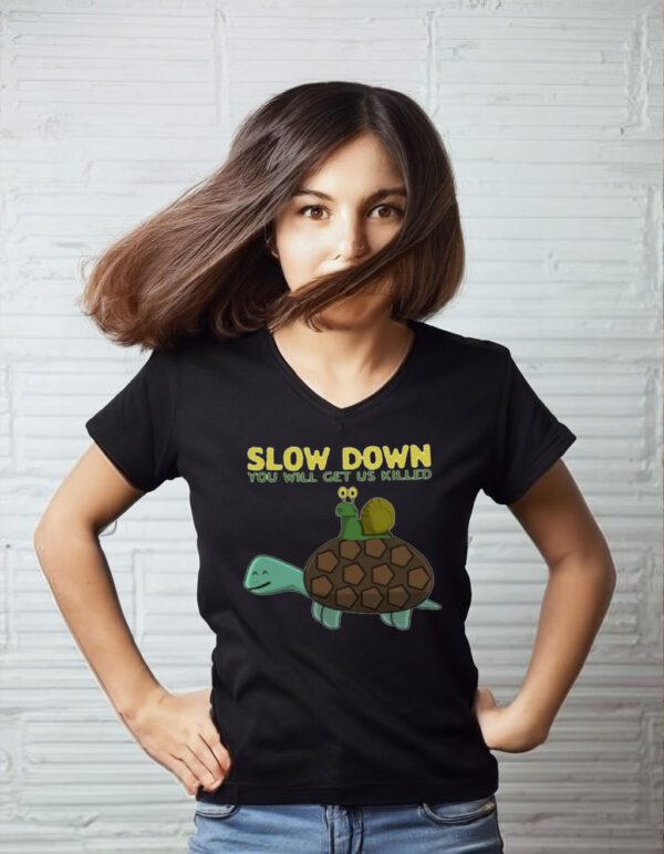 Snail and Turtle slow down you will get us killed shirts