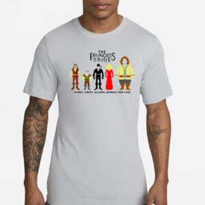 The Princess Bride Heroes Giants Villains Wizanos True Love shirts