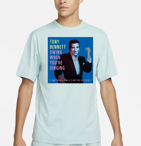 Tony Bennett Swing Quand Vous Chantez shirt