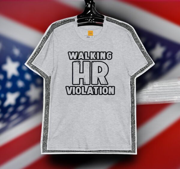 Walking HR Violation 2023 Shirts