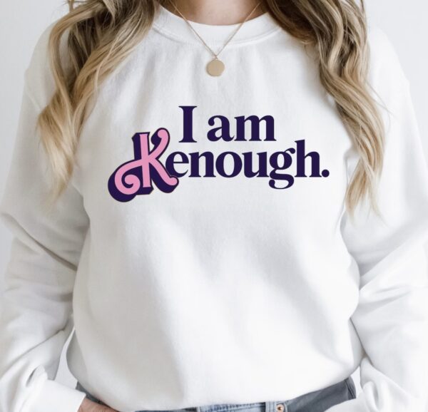 i am kenough hoodie,I am kenough crewneck,Barbi hoodies