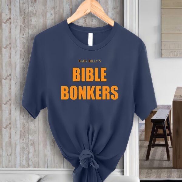 Baby Billy Bible Bonkers t-Shirt