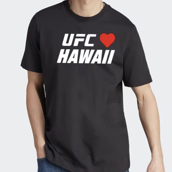 Charity Ufc Love Hawaii T Shirts