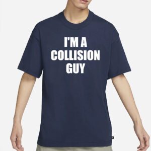 Cm Punk I’m A Collision Guy Shirt