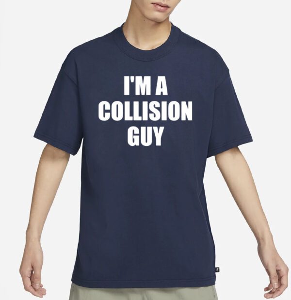 Cm Punk I’m A Collision Guy Shirt