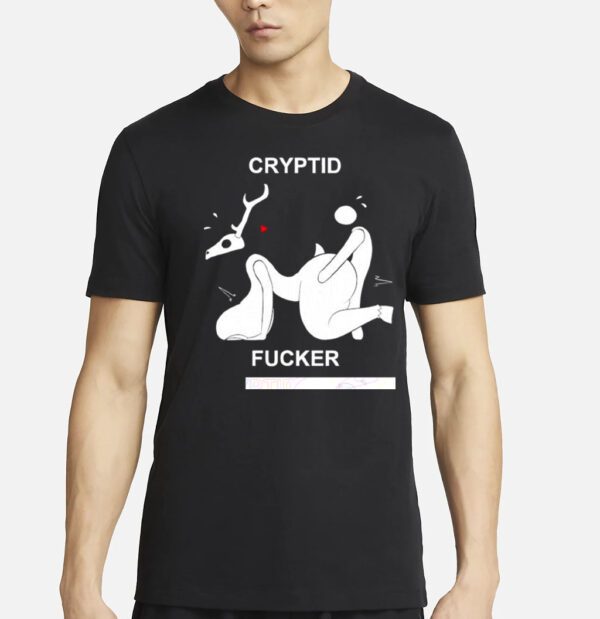 Cryptid Fucker Shirt