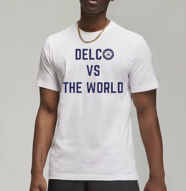 Delc Vs The World Shirt