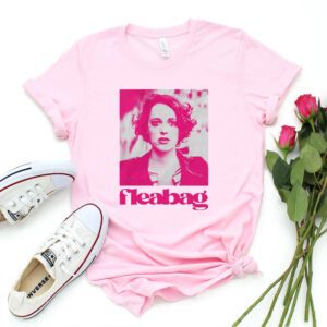 Fleabag By Phoebe Waller Bridge shirt