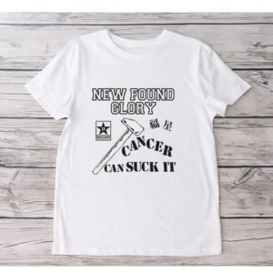 Found Glory Cancer Can Suck It T Shirt Restock-Unisex tShirt