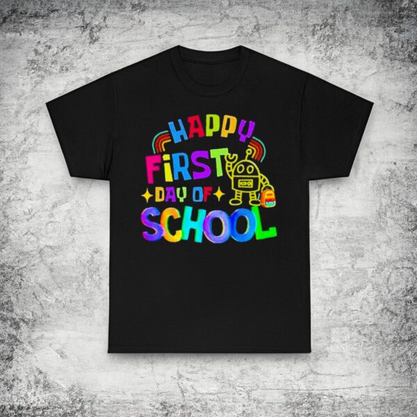 Happy First Day Of School Shirt