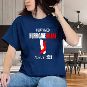 I Survived Hurricane Hilary August 2023 tShirt