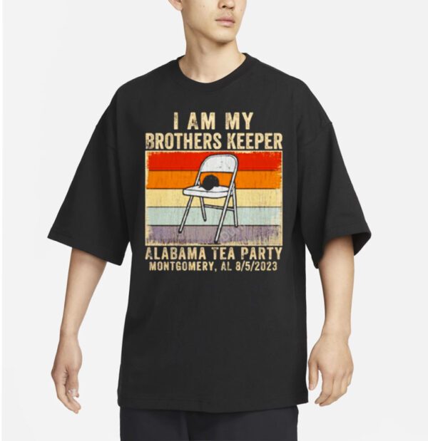 I am my brothers keeper Alabama tea party montgomery vintage shirts