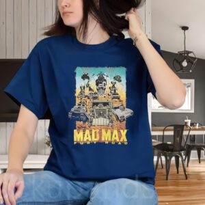 Mad Max Fury Road Shirt