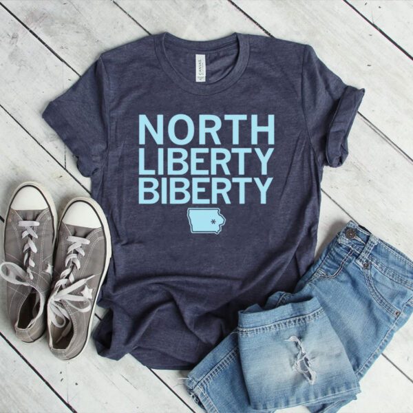 North Liberty Biberty shirt