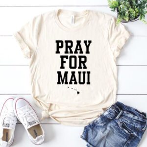 Pray for maui t-shirt