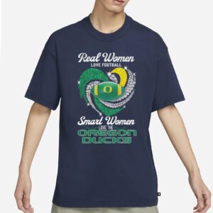 Real Women Love Football Smart Women Love The Oregon Ducks T Shirts