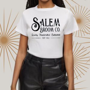 Salem Broom Co Quality Handcrafted Enchanted Est 1692 t-Shirt