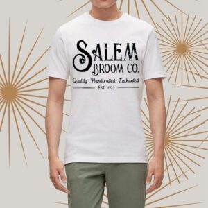 Salem Broom Co Quality Handcrafted Enchanted Est 1692 t-Shirts