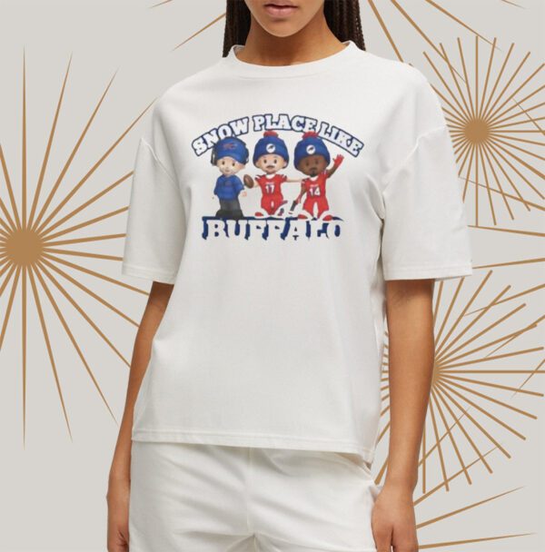 Snow place like Buffalo Bills T-shirts