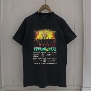 They’ll Die When They’re Dead 13 Years Of 2010 – 2023 The Expend4bles Shirtt