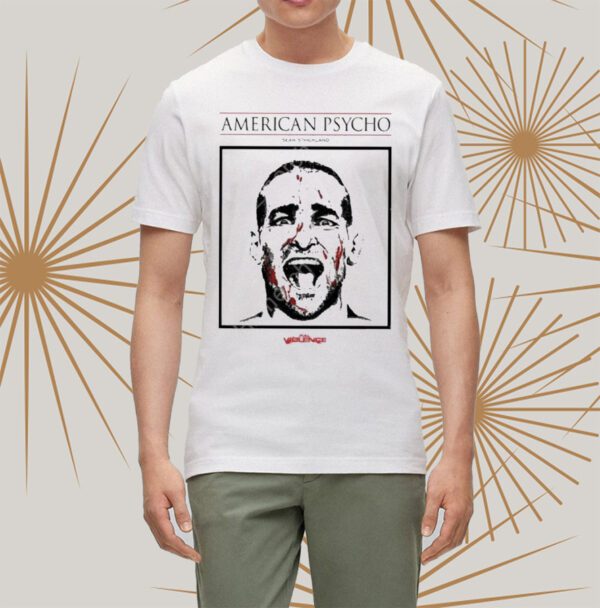 Top American Psycho Sean Strickland t-Shirts