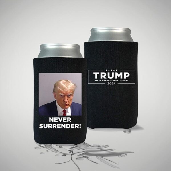 Trump 2024 Never Surrender Beverage Cooler Black