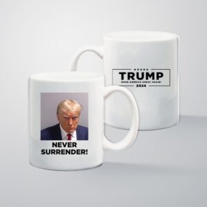 Trump Never Surrender White Coffee Mugs