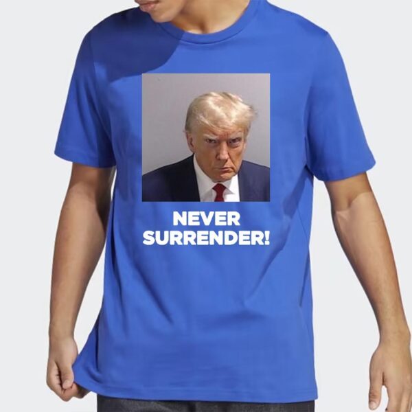 Under Surrender Donald Trump 2024 T Shirts