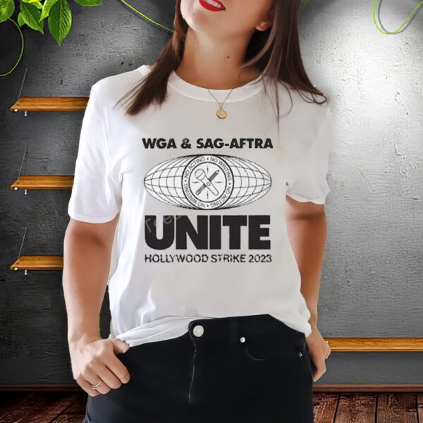 Wga and sag-aftra unite hollywood strike 2023 tshirt