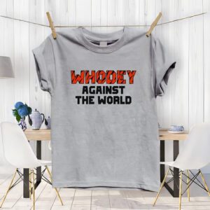 Whodey Against The World t-Shirt