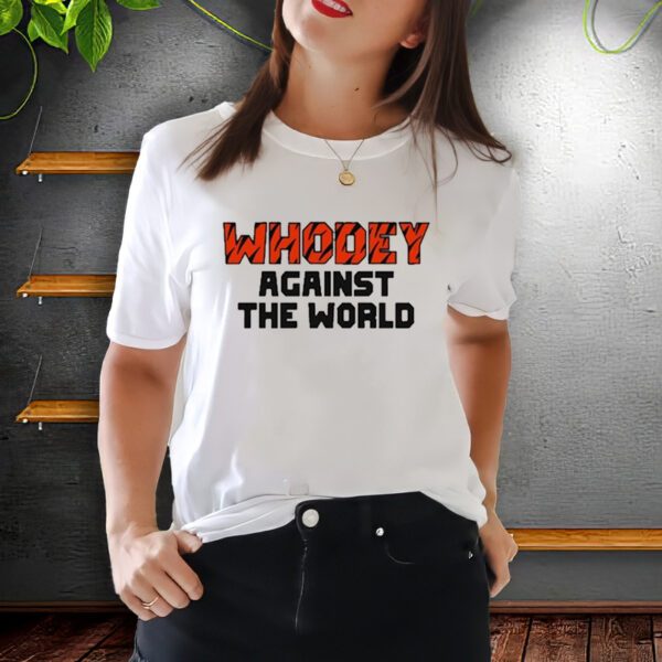 Whodey Against The World tShirt