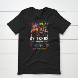 World Tour 2023 Coldplay 27 Years 1996 2023 Music Of The Spheres Signatures shirt