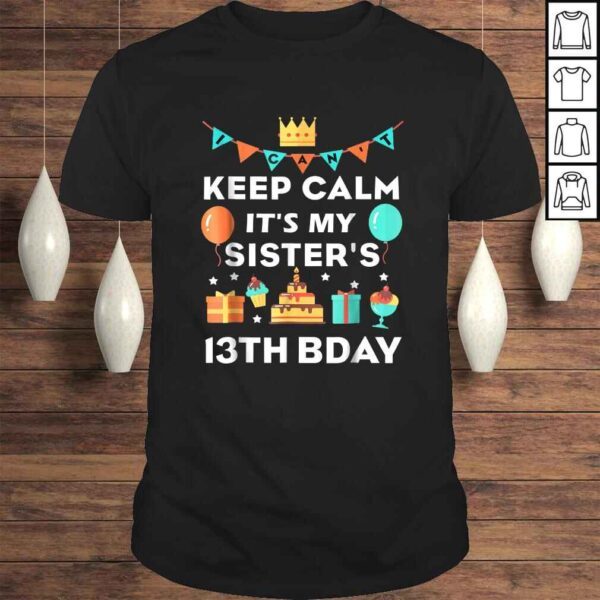 13th Birthday Shirt It's My Sister's 13th Birthday TShirt