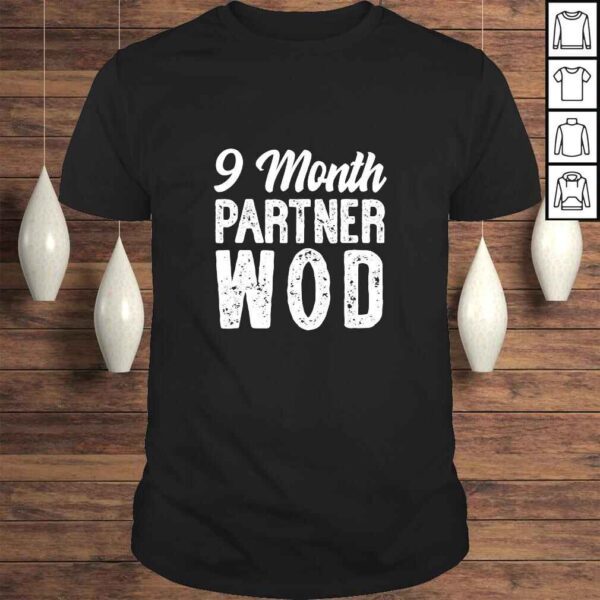 9 Month Partner WOD Workout Running Pregnancy Announcement Shirt