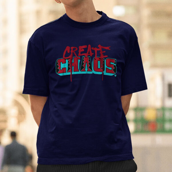 ARIZONA BASEBALL CREATE CHAOS T-Shirtt