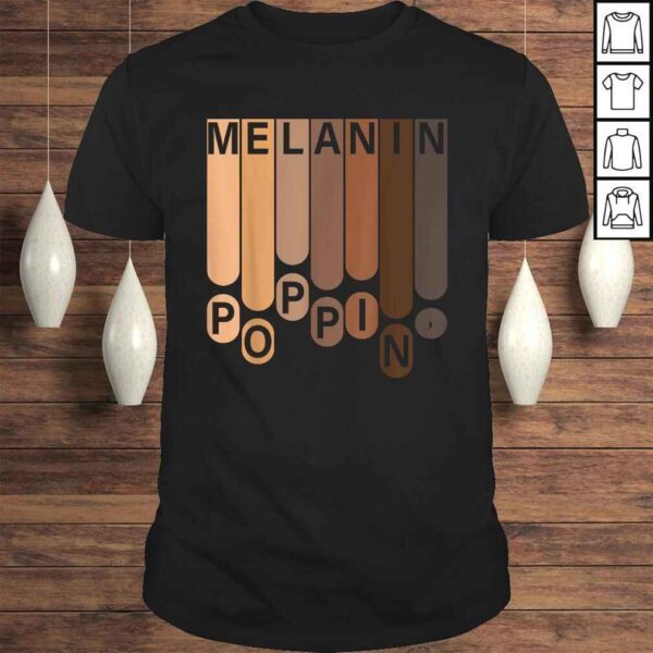 BLACK POWER HISTORY MELANIN POPPIN AFRICA LIVES MATTER TShirt